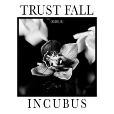 Incubus - Trust Fall