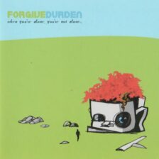 Forgive Durden - When You're Alone, You're Not Alone