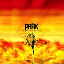 Park - It Won't Snow Where You're Going