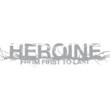 From First to Last - Heroine
