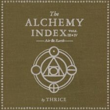 Thrice - The Alchemy Index Vols. III & IV