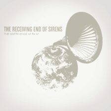 The Receiving End of Sirens - The Earth Sings Mi Fa Mi