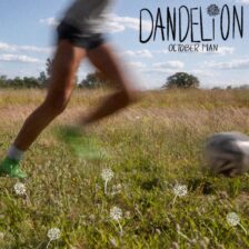 October Man - "Dandelion"