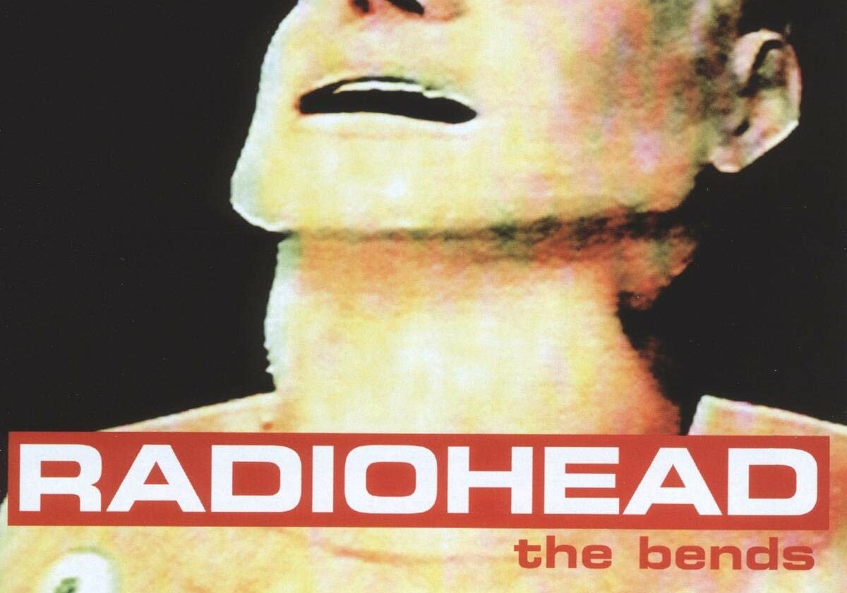 Radiohead – The Bends • chorus.fm